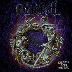 Oldskull (FRA) : Death and Metal